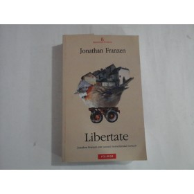 JONATHAN FRANZEN  -  LIBERTATE